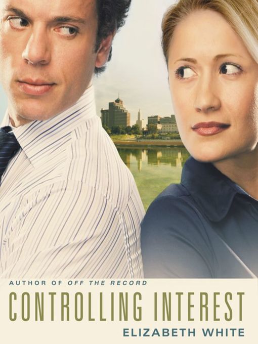 Title details for Controlling Interest by Elizabeth White - Available